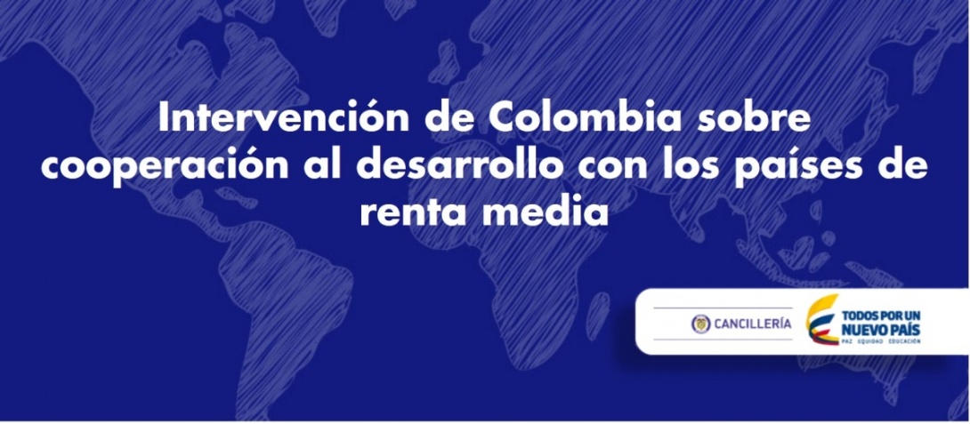Intervención de Colombia sobre cooperación al desarrollo con los países de renta media