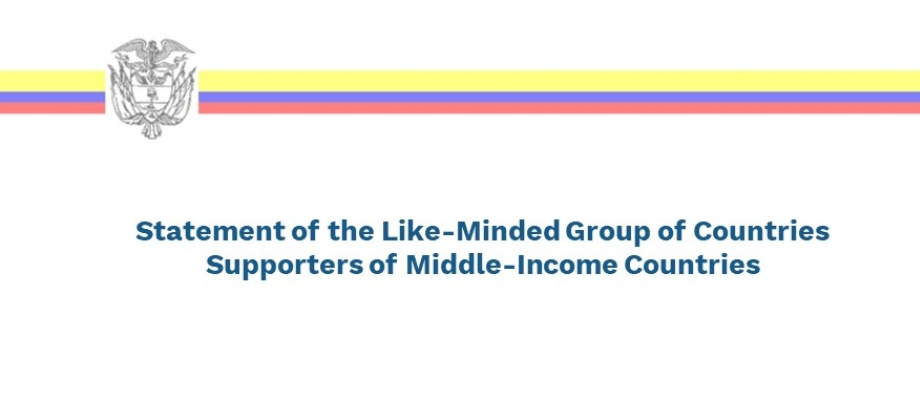 Statement of the Like-Minded Group of Countries Supporters of Middle-Income Countries