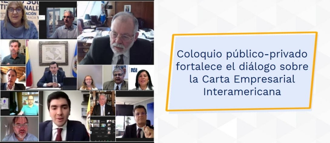 Coloquio público-privado fortalece el diálogo sobre la Carta Empresarial Interamericana Coloquio público-privado fortalece el diálogo sobre la Carta Empresarial Interamericana