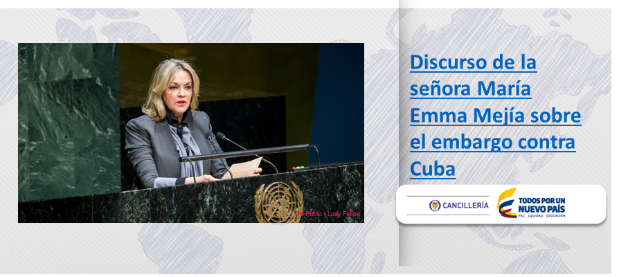 Naciones Unidas, Maria Emma Mejía Misión permanente, Colombia, cuba
