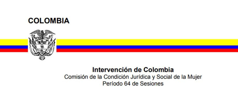 Intervención de Colombia: Comisión de la Condición Jurídica y Social de la Mujer, en el período 64 de sesiones