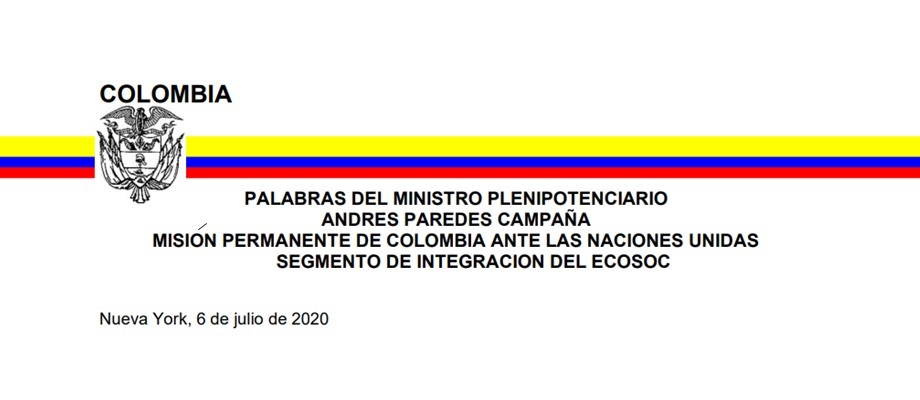 PALABRAS DEL MINISTRO PLENIPOTENCIARIO ANDRES PAREDES CAMPAÑA MISIÓN PERMANENTE DE COLOMBIA ANTE LAS NACIONES UNIDAS SEGMENTO DE INTEGRACION 