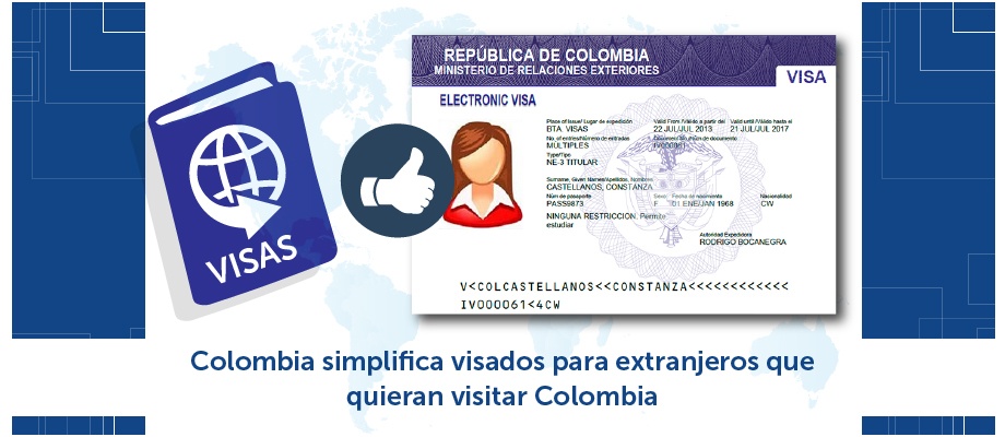 Colombia simplifica visados para extranjeros que quieran visitar Colombia Colombia simplifica visados para extranjeros que quieran visitar el país